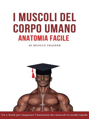 cover image of I Muscoli del Corpo Umano &#8211; Anatomia Facile